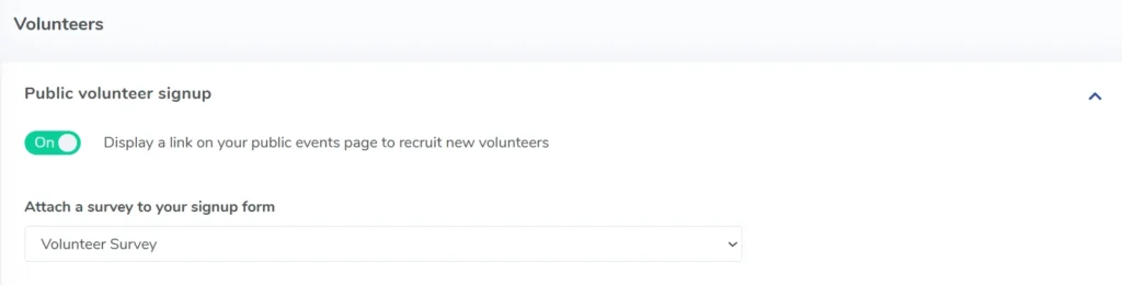 Select survey to attach to volunteer sign ups. 