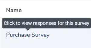 Name of survey to view results